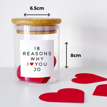 Load image into Gallery viewer, 18 Reasons Why I/We Love You Jar