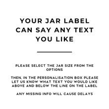 Load image into Gallery viewer, Sweet Storage Jar With Personalised Label - Choice Of Sizes - No Sweets Included