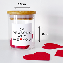 Load image into Gallery viewer, 50 Reasons Why I/We Love You Jar