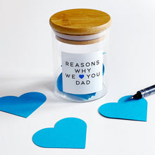 Load image into Gallery viewer, Reasons Why I/We Love You Dad Jar - Father's Day Gift