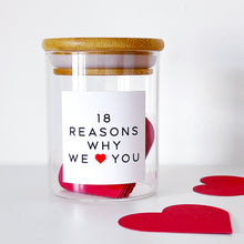 Load image into Gallery viewer, 18 Reasons Why I/We Love You Jar
